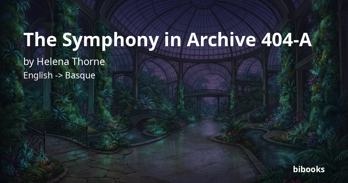 The Symphony in Archive 404-A