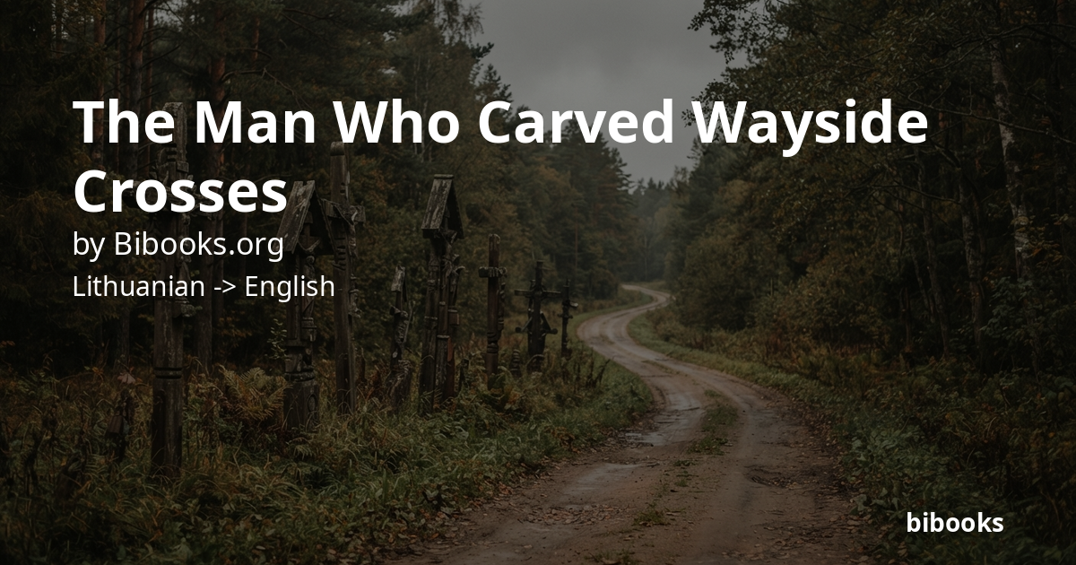 The Man Who Carved Wayside Crosses