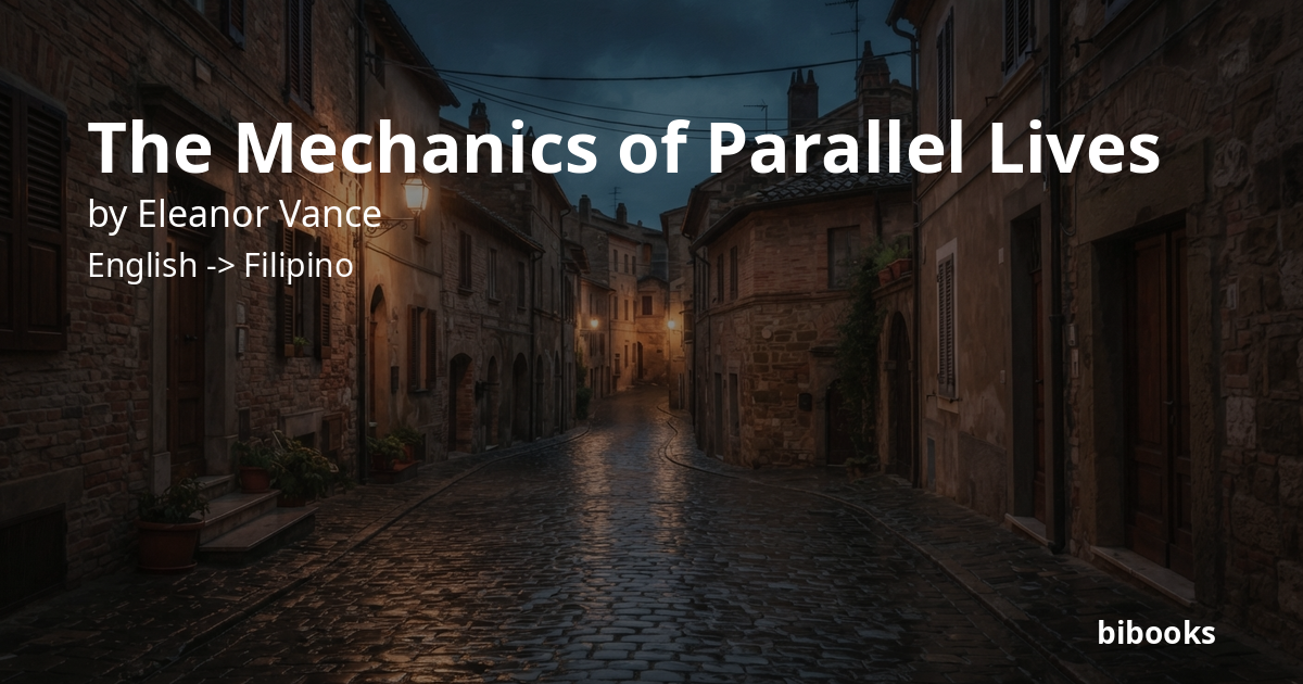 The Mechanics of Parallel Lives