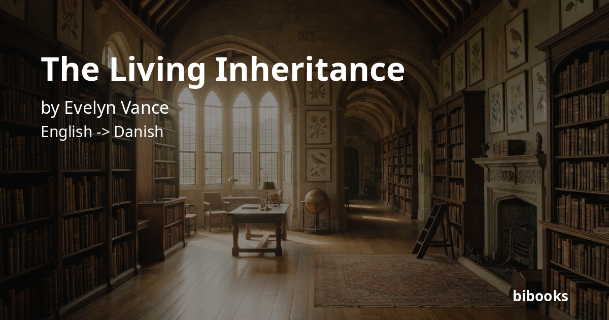 The Living Inheritance