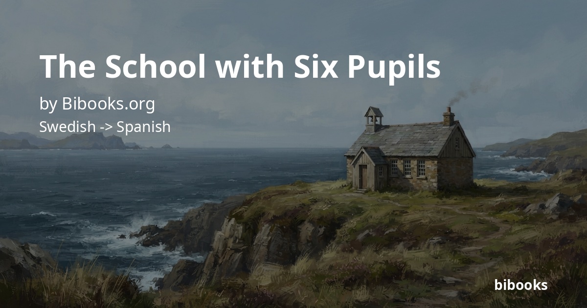 The School with Six Pupils