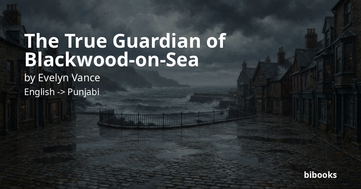 The True Guardian of Blackwood-on-Sea