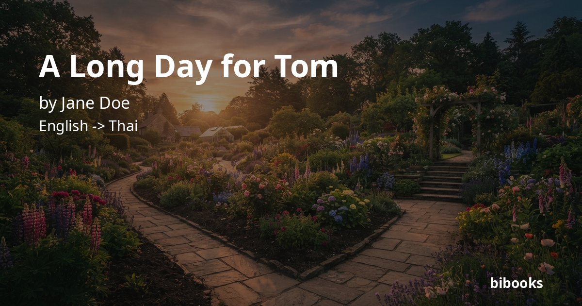 A Long Day for Tom